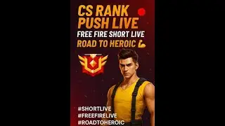🔥 CS Rank Push | Free Fire Short Live 🔴 #Shorts #FreeFireLive #cyborg #freefire #shortsfeed