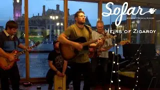 Heirs Of Zigardy - Into You | Sofar Bradford