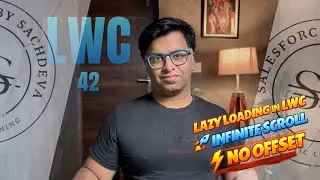 Ленивая загрузка в LWC | Бесконечная прокрутка в Salesforce Lightning (демонстрация в реальном вр...