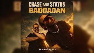 Chase & Status, Bou - Baddadan ft. IRAH, Flowdan, Trigga, Takura (ZKAI Bootleg Edit)