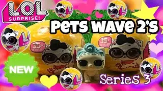 LOL pets series 3 WAVE 2 PETS NEW!! Unboxing! Which ones do we get??