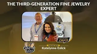Ep48 The third-Generation Fine Jewelry Expert, Katelynne Eslick | Pearls of Wisdom