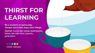 #COREVALUE 04 - Thirst for Learning