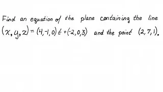 Equation of plane containing line and point