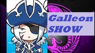 When Galleon Want !!! Galion au top !