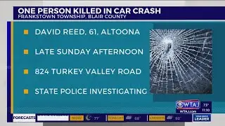 One dead after vehicle crash in Blair County