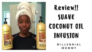 REVIEW | SUAVE COCONUT OIL INFUSION !! IT ACTUALLY WORKS ON 4C HAIR 😱😱
