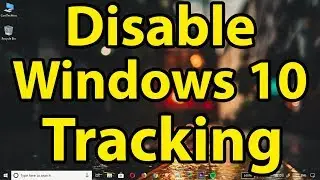 How to Disable Windows 10 Tracking
