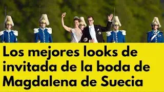 Los mejores looks de invitada de la boda de Magdalena de Suecia