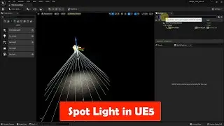 Spot Light in Unreal Engine 5 (Part 31)