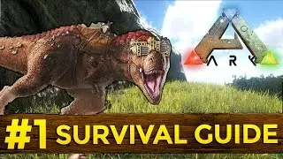 Ark Survival Evolved Beginners Guide & Tutorial - Controls, Crafting & Surviving
