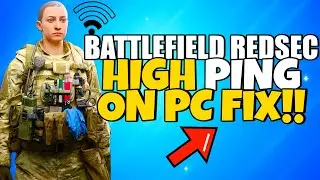 How To Fix Battlefield REDSEC High PING & Packet Loss on PC