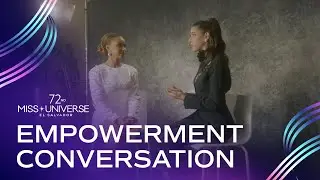 72nd MISS UNIVERSE - Empowerment Conversation | Miss Universe