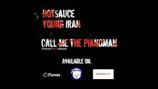 hot$auce & Young Iran - Call me the Pianoman