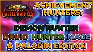 How to Do the Hearthstone Murder at Castle Nathria Achievements: Demon Hunter to Paladin