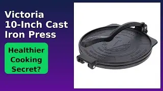 REVIEW (2025): Victoria 10-Inch Cast Iron Press. ESSENTIAL details.