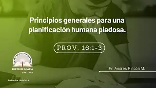 Principios generales para una Planificación Humana Piadosa | Pr Andrés Rincón