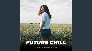 Future Chill