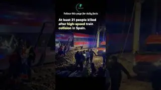 Deadly Train Crash in Spain&hellip; 21+ Lives Lost 😢🚆 | Facts shorts | #dailyfacts #amazingfacts #facts