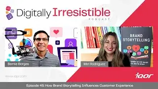 Episode 45: How Brand Storytelling Influences Customer Experience