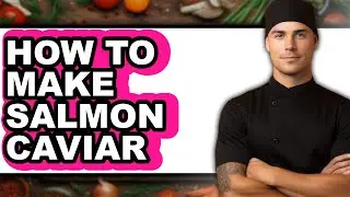 How to Make Salmon Caviar (Only Way)