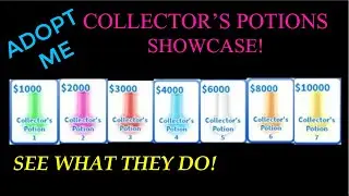 Roblox: Adopt Me! All Collecters Potions!