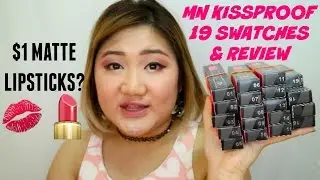 $1 MN Kissproof Lipsticks FULL REVIEW | ALL COLORS SWATCHED |