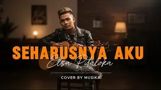Seharusnya Aku - Elsa Pitaloka (Rock Cover by MusikAi)