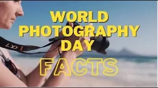 World Photography Day Fact