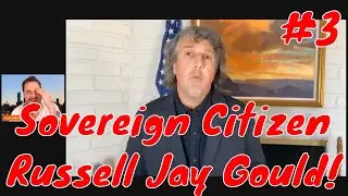 Суверенные граждане №33 Рассел Гулд