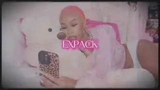 Lakeyah- Expack (Official Visualizer)