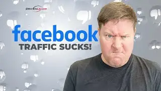 Facebook Traffic Sucks! | Managing Facebook Traffic for Real Estate Campaigns