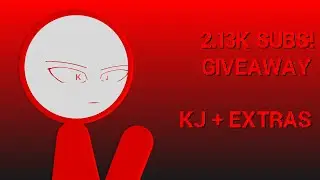 KJ + EXTRAS GIVEAWAY (2.13K) | Sticknodes (Updated)