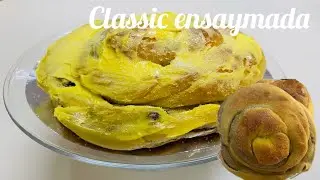 CLASSIC ENSAYMADA WITH RED MONGGO RESIPE @6565ellenandarthurvlog #buhayofw #classicensaymada