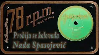 Nada Spasojević - Probija se kolovođa