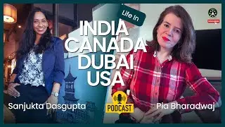 Moving to Canada in 2025 What No One Tells You? Podcast with Sanjukta on life in Canada