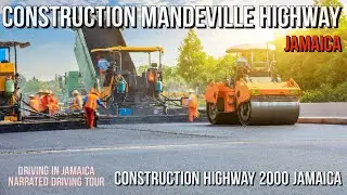 Construction Mandeville Highway Jamaica