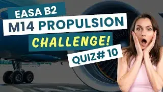 EASA Part 66 Module 14 Questions | Propulsion | B2 EXAM Preparation | Quiz 10