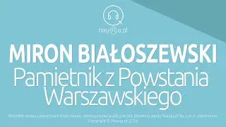PAMIĘTNIK Z POWSTANIA WARSZAWSKIEGO &ndash; Miron Białoszewski&ndash; opracowanie - @nauqa