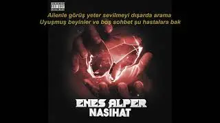 Enes Alper - Nasihat (Lyric Video)
