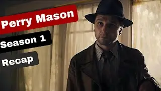 Perry Mason Season 1 Recap