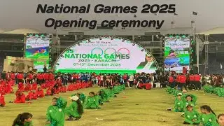 35th National games 2025 | Opening Ceremony | National stadium karachi