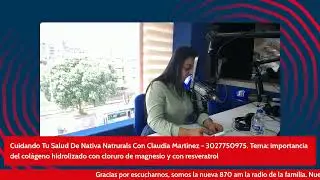 CUIDANDO TU SALUD CON CLAUDIA MARTINEZ - NATIVA NATURAS