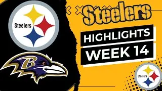 2022 PITTSBURGH STEELERS HIGHLIGHTS Week 14 vs Ravens