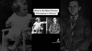 What is the Most Famous Kidnapping in U.S History