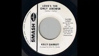 Love's The Only Answer-Kelly Garrett-1968