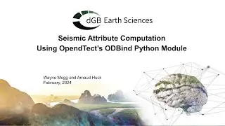 OpendTect Demo: Seismic attribute computation using OpendTect's ODBind Python module