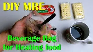 Hot Meal Using a Beverage  Bag : DIY MRE : Eye-On-Stuff