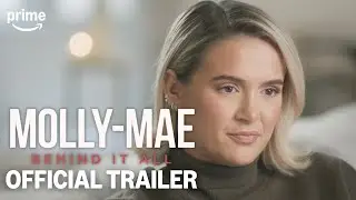 Molly-Mae: Behind It All Series 2 Part 2 | Official Trailer | Prime Video