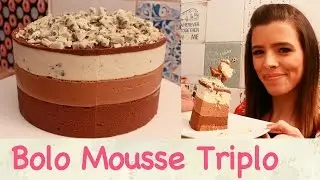 BOLO MOUSSE TRIPLO | TPM, pra que te quero?